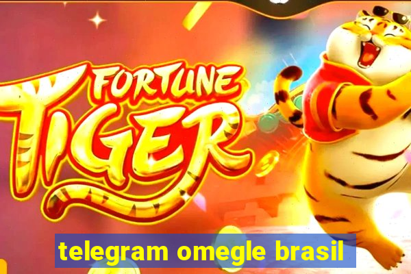 telegram omegle brasil